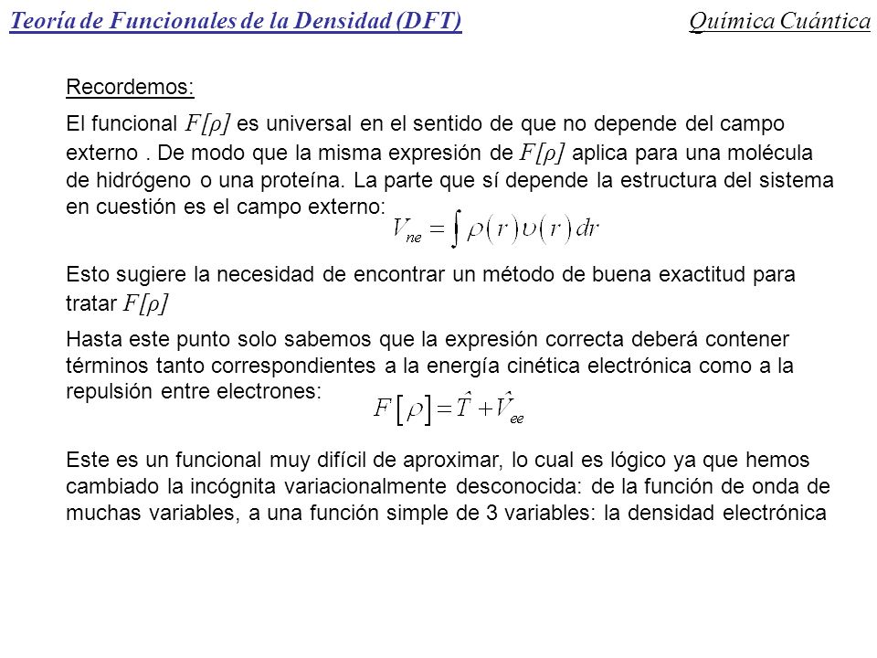 Teoría de Funcionales de la Densidad (DFT) Química Cuántica