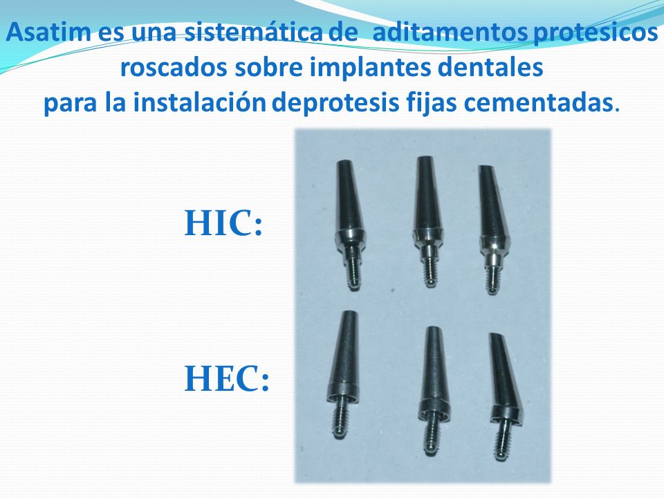 Asatim es una sistemática de aditamentos protesicos roscados sobre implantes dentales para la instalación deprotesis fijas cementadas.
