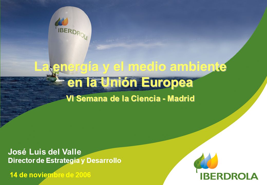 La energía y el medio ambiente VI Semana de la Ciencia - Madrid