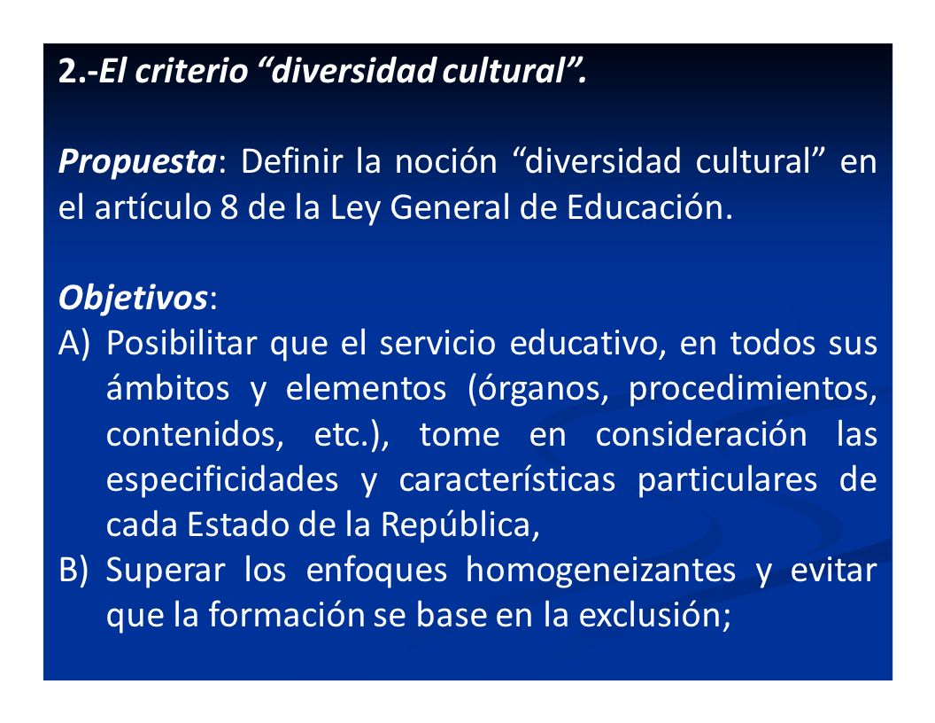 2.-El criterio diversidad cultural .