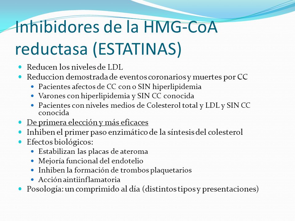 Inhibidores de la HMG-CoA reductasa (ESTATINAS)