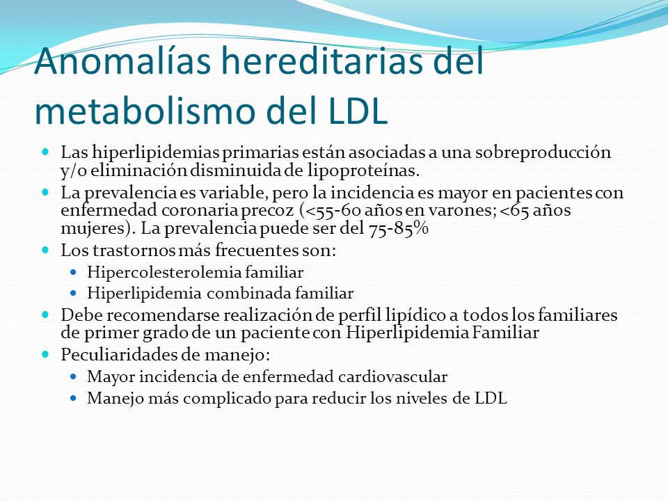 Anomalías hereditarias del metabolismo del LDL