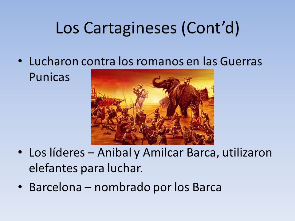 Los Cartagineses (Cont’d)