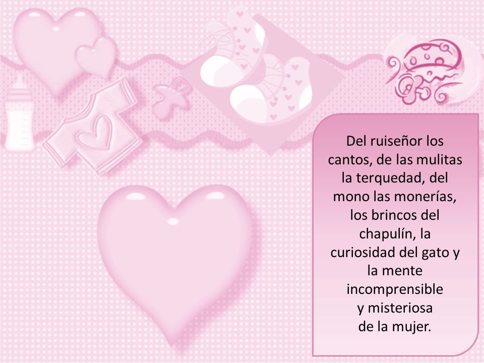 Del ruiseñor los cantos, de las mulitas la terquedad, del mono las monerías, los brincos del chapulín, la curiosidad del gato y la mente incomprensible
