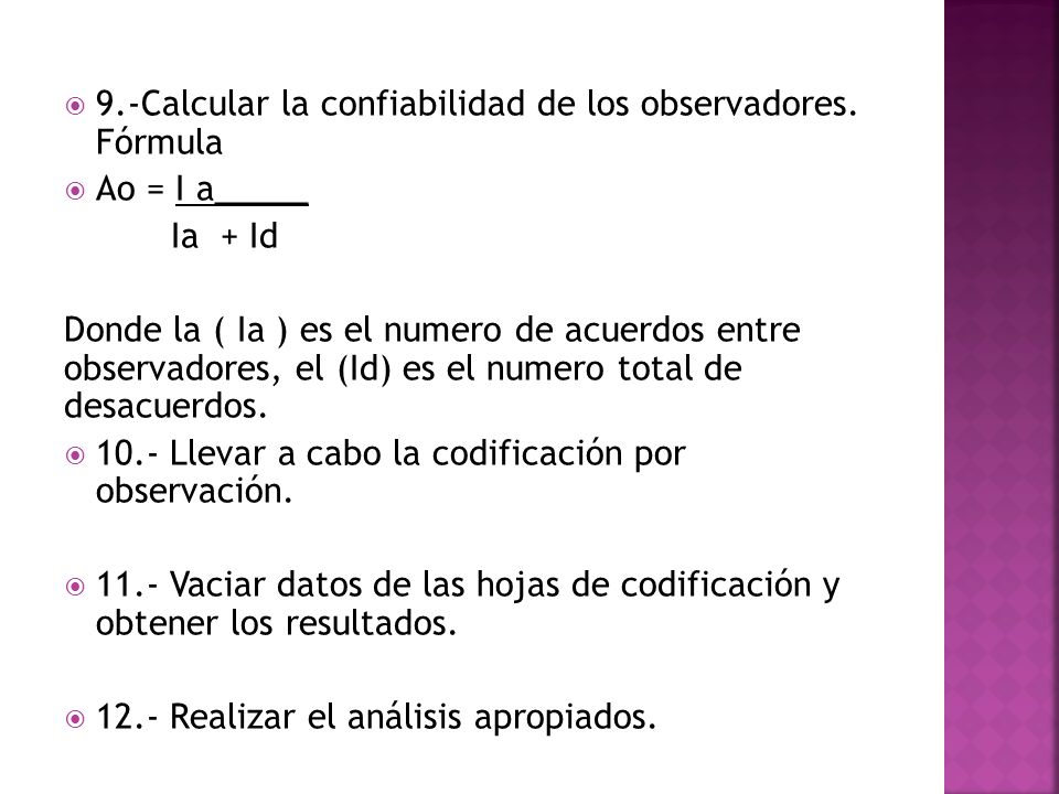 9.-Calcular la confiabilidad de los observadores. Fórmula