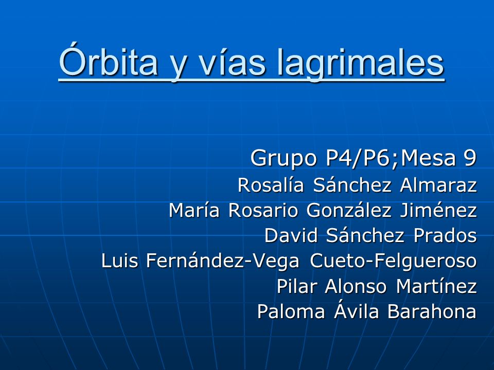Órbita y vías lagrimales