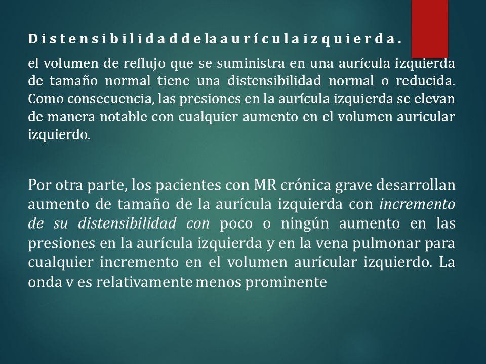 D i s t e n s i b i l i d a d d e la a u r í c u l a i z q u i e r d a .
