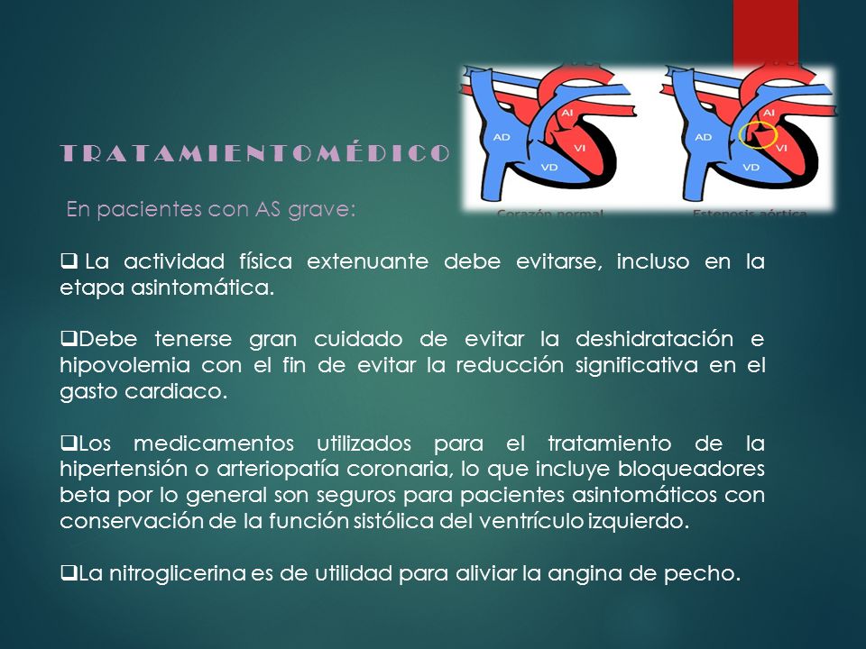 T R A T A M I E N T O M É D I C O En pacientes con AS grave: