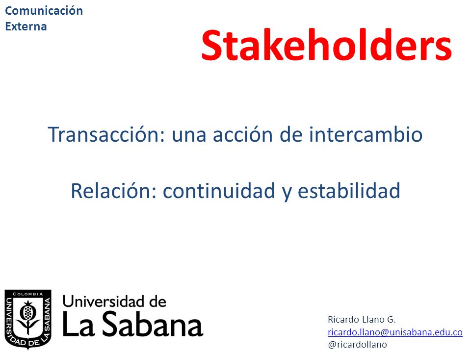 Stakeholders Transacción: una acción de intercambio