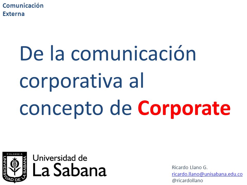 De la comunicación corporativa al concepto de Corporate