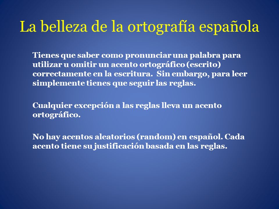 La belleza de la ortografía española
