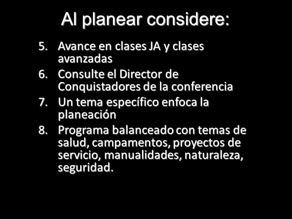 Al planear considere: Avance en clases JA y clases avanzadas