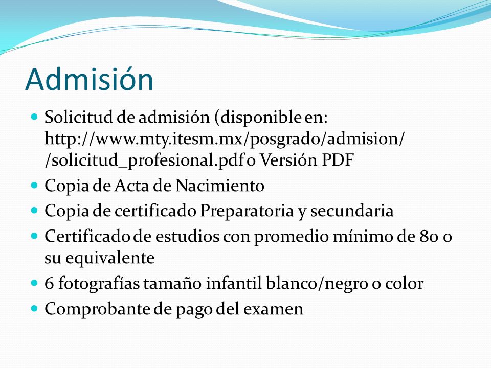 Admisión Solicitud de admisión (disponible en:   /solicitud_profesional.pdf o Versión PDF.