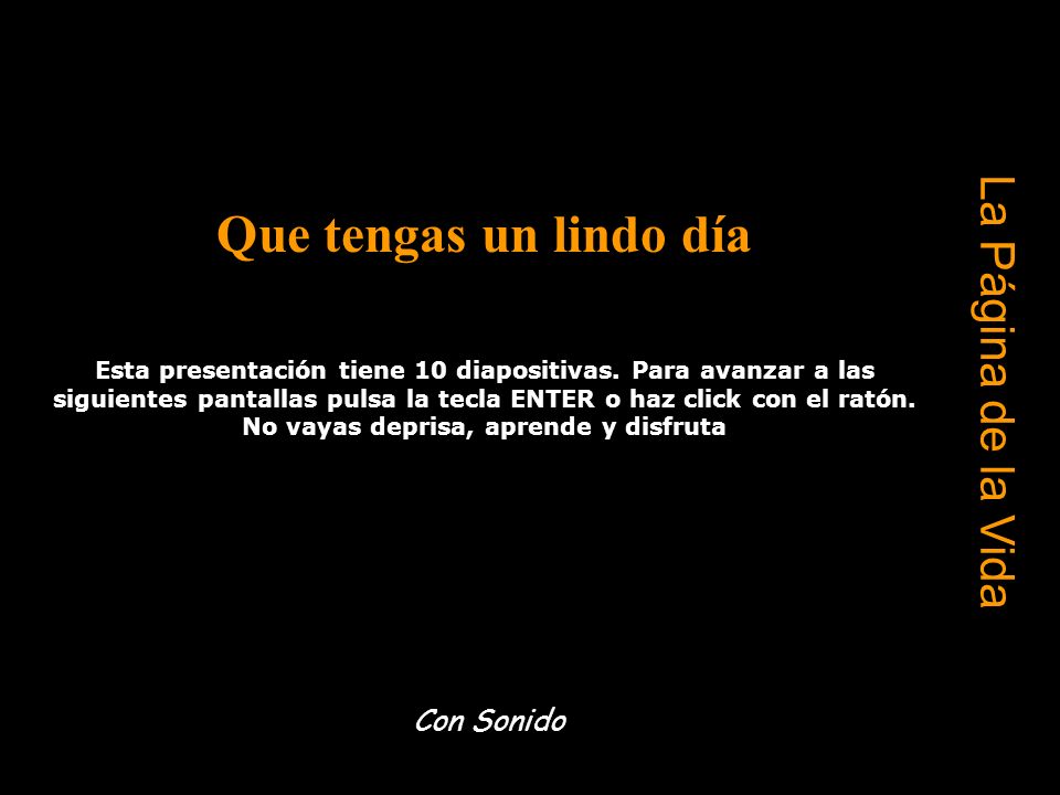 Que tengas un lindo día La Página de la Vida Con Sonido
