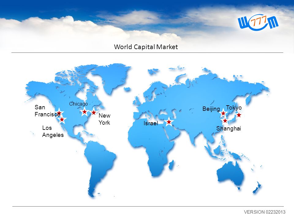 World Capital Market San Francisco Beijing Tokyo New York Israel