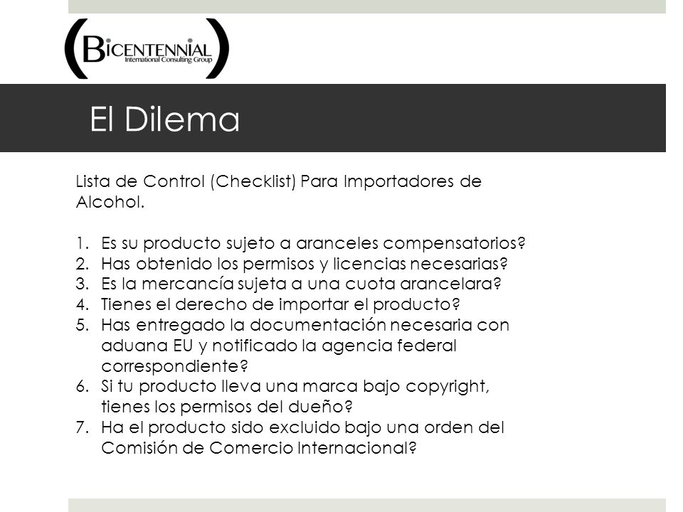 El Dilema Lista de Control (Checklist) Para Importadores de Alcohol.