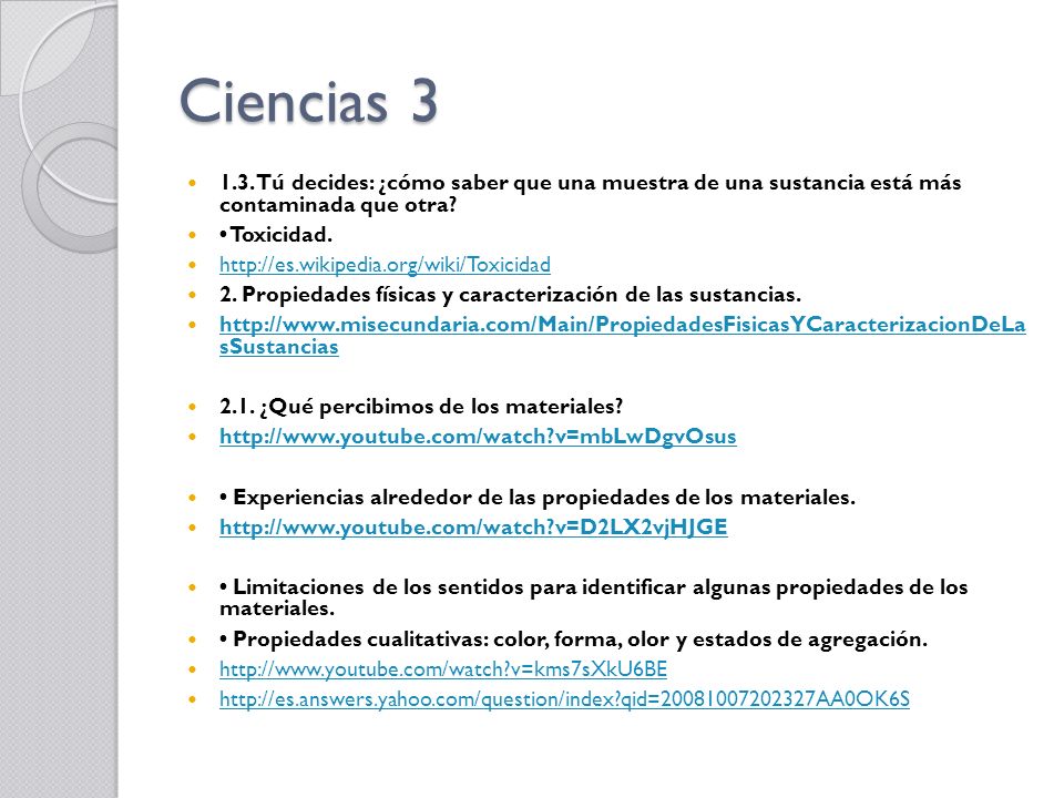 Ciencias Tú decides: ¿cómo saber que una muestra de una sustancia está más contaminada que otra