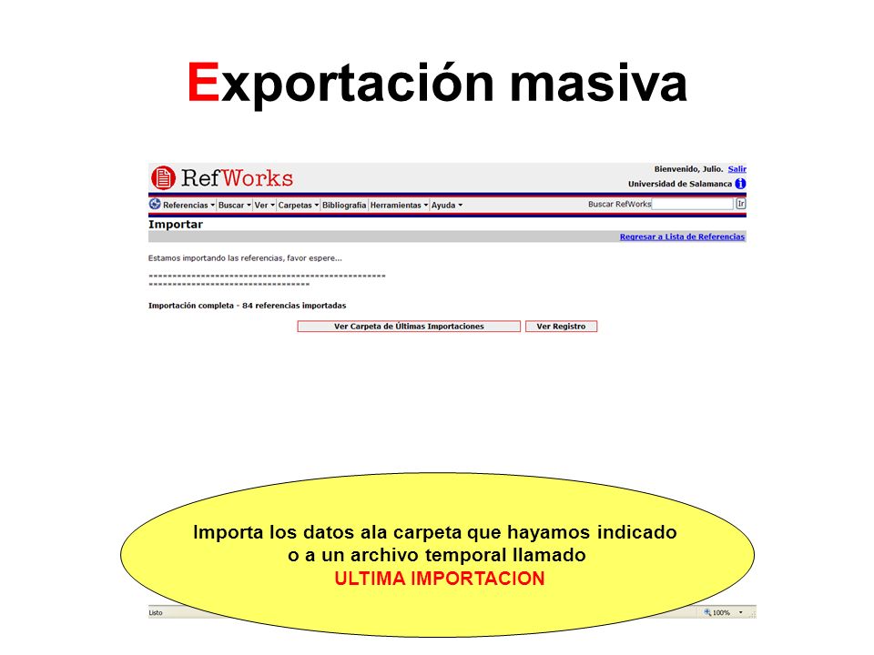 Exportación masiva Importa los datos ala carpeta que hayamos indicado
