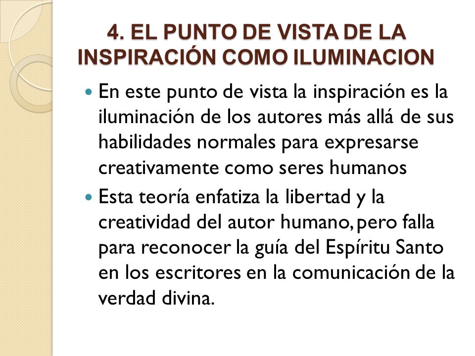 4. EL PUNTO DE VISTA DE LA INSPIRACIÓN COMO ILUMINACION