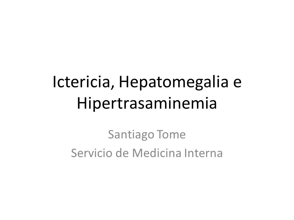 Ictericia, Hepatomegalia e Hipertrasaminemia