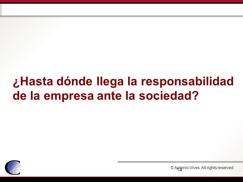 ¿Hasta dónde llega la responsabilidad de la empresa ante la sociedad