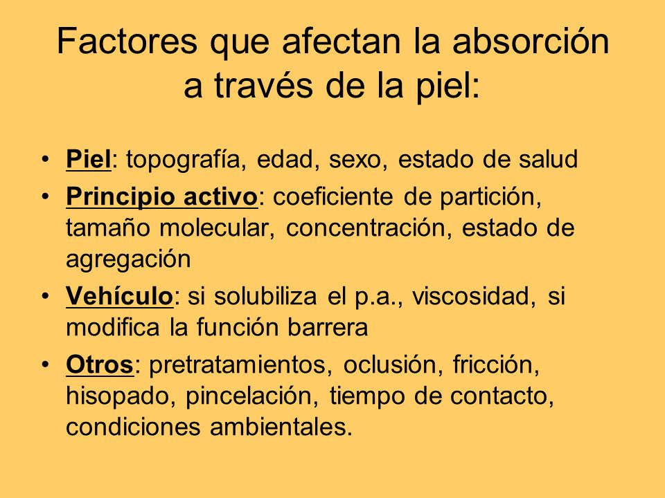 Factores que afectan la absorción a través de la piel: