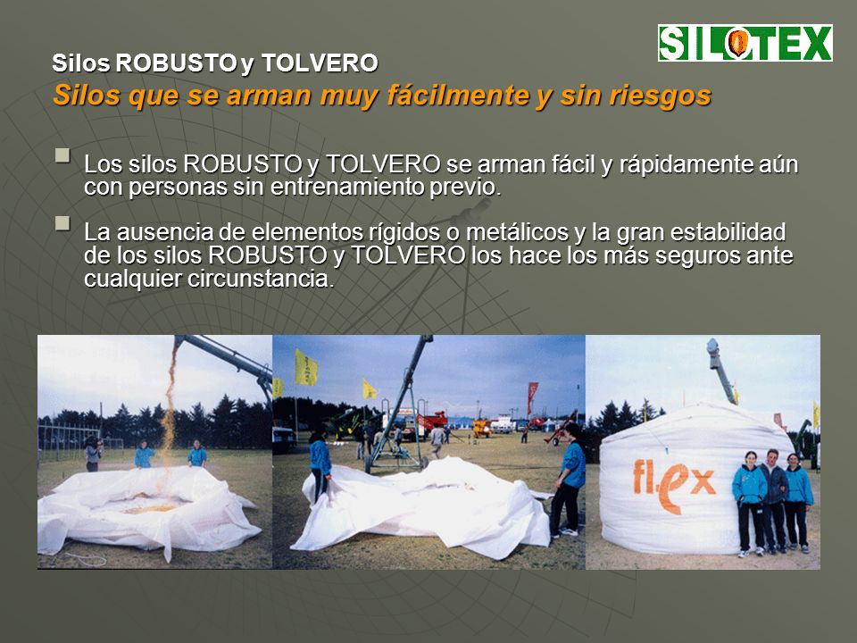 Silos ROBUSTO y TOLVERO Silos que se arman muy fácilmente y sin riesgos