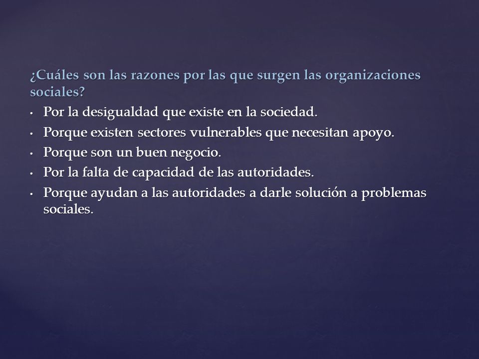 ¿Cuáles son las razones por las que surgen las organizaciones sociales