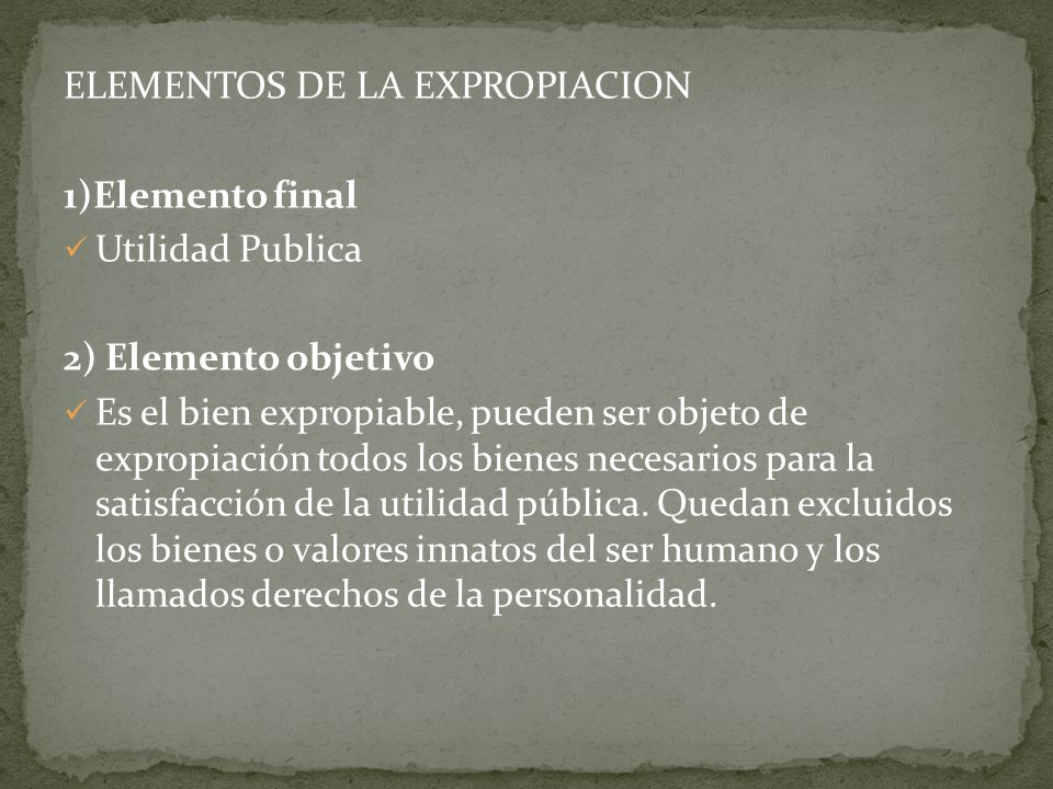 ELEMENTOS DE LA EXPROPIACION