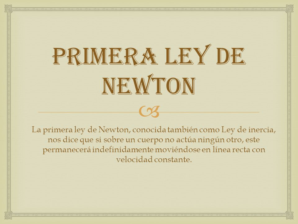 PRIMERA LEY DE NEWTON