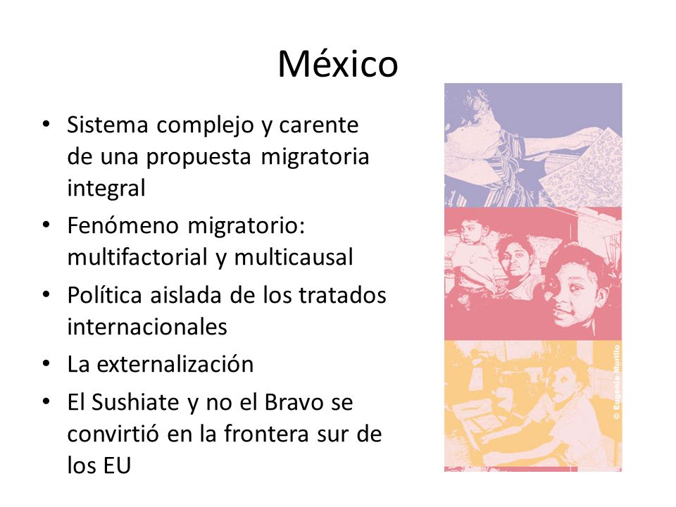 México Sistema complejo y carente de una propuesta migratoria integral