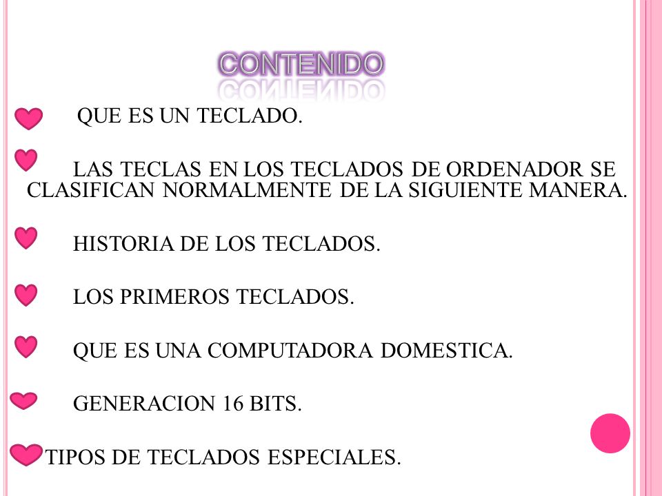 CONTENIDO QUE ES UN TECLADO. LAS TECLAS EN LOS TECLADOS DE ORDENADOR SE CLASIFICAN NORMALMENTE DE LA SIGUIENTE MANERA.