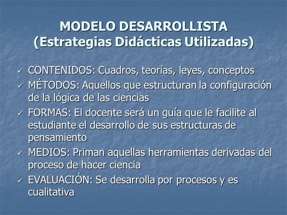 MODELO DESARROLLISTA (Estrategias Didácticas Utilizadas)