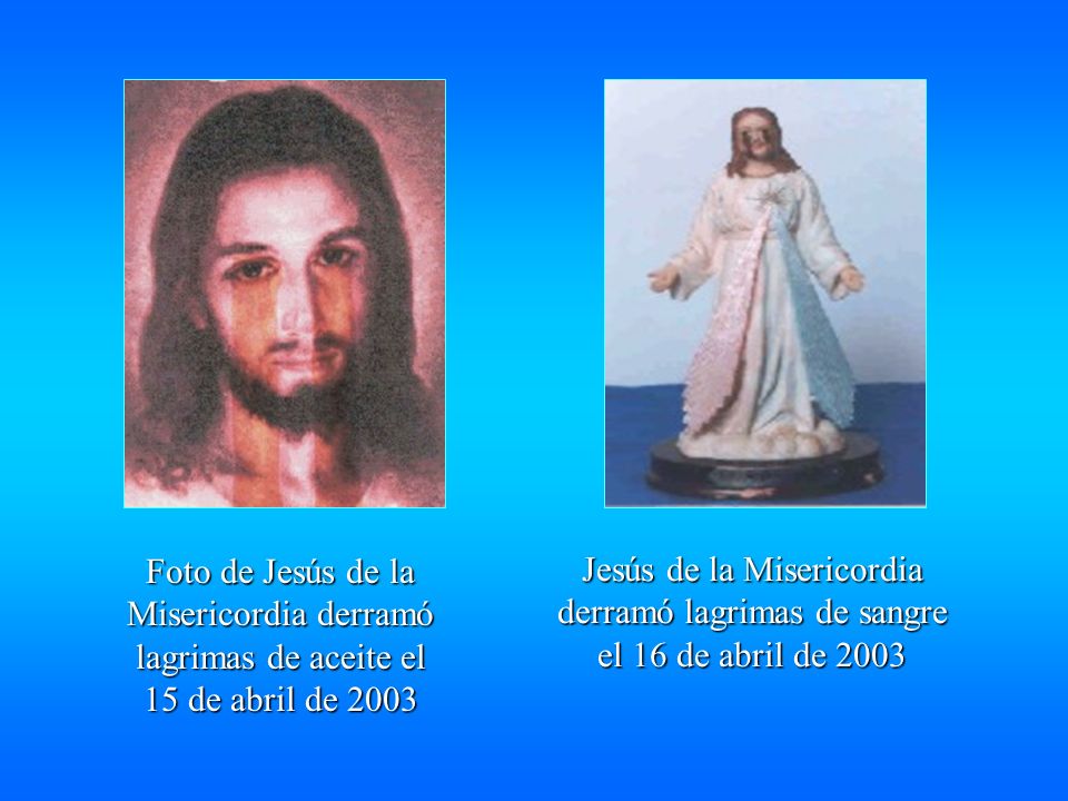 Foto de Jesús de la Misericordia derramó lagrimas de aceite el 15 de abril de 2003