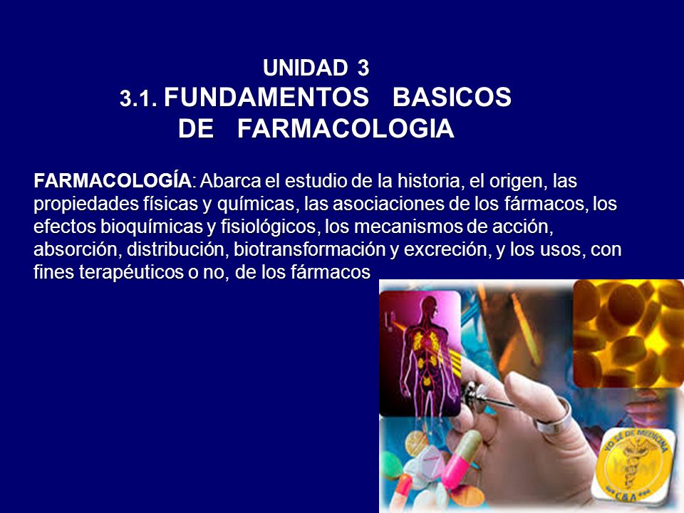 UNIDAD FUNDAMENTOS BASICOS DE FARMACOLOGIA