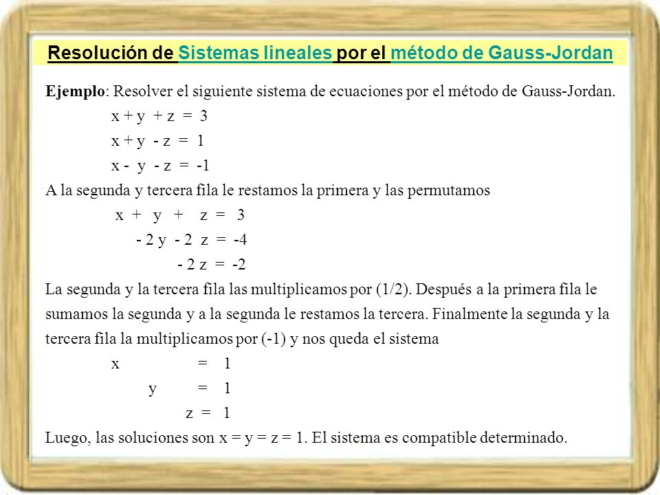 SISTEMAS DE ECUACIONES LINEALES. MÉTODO DE GAUSS - ppt descargar