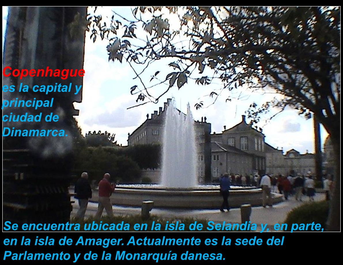 Copenhague es la capital y principal ciudad de Dinamarca.