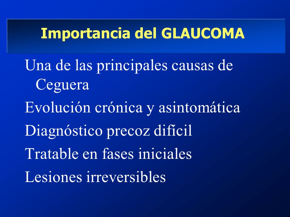 Importancia del GLAUCOMA