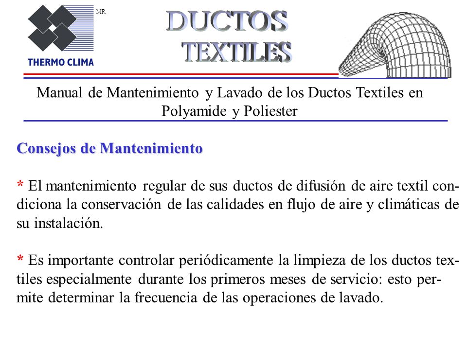 MR DUCTOS. TEXTILES. Manual de Mantenimiento y Lavado de los Ductos Textiles en Polyamide y Poliester.