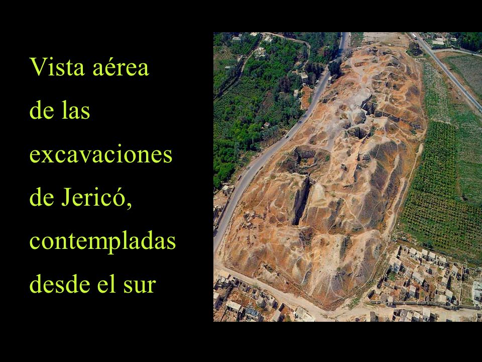 Vista aérea de las excavaciones de Jericó, contempladas desde el sur