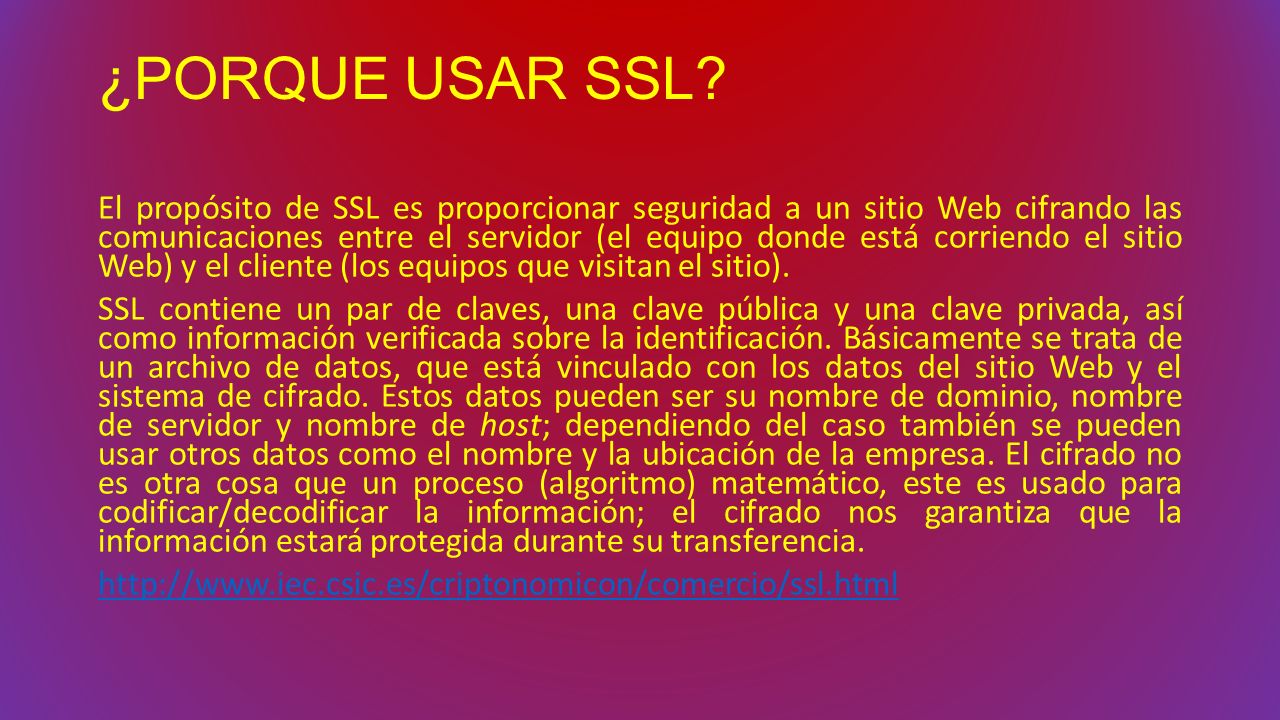 ¿PORQUE USAR SSL