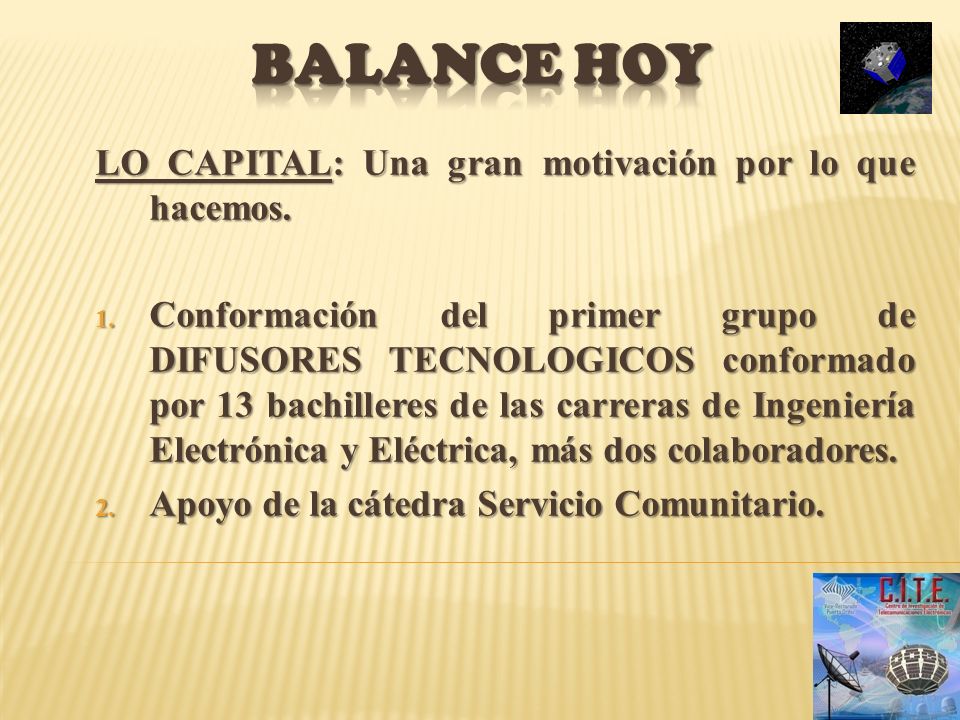 Balance hoy LO CAPITAL: Una gran motivación por lo que hacemos.