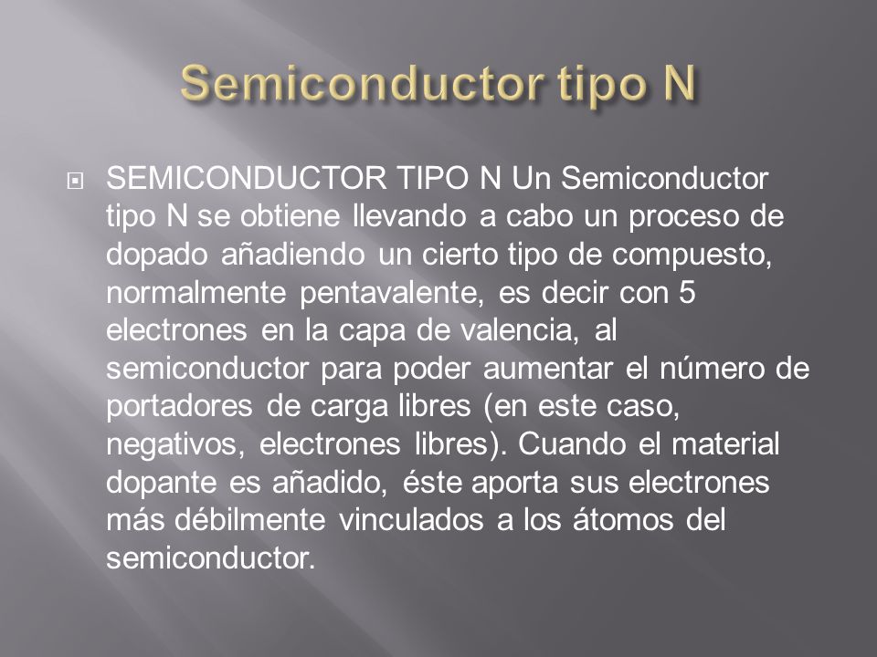 Semiconductor tipo N