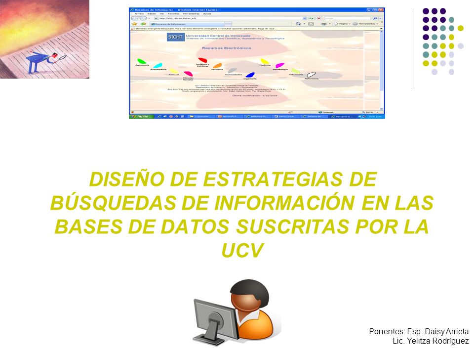 DISEÑO DE ESTRATEGIAS DE BÚSQUEDAS DE INFORMACIÓN EN LAS BASES DE DATOS SUSCRITAS POR LA UCV