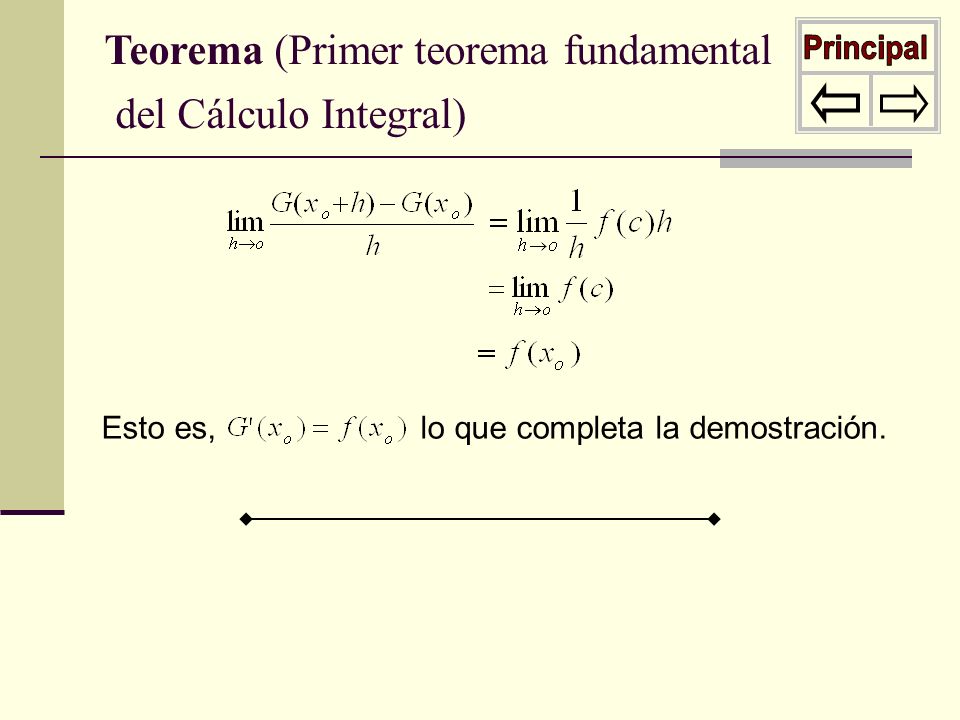 Principal Teorema (Primer teorema fundamental del Cálculo Integral)