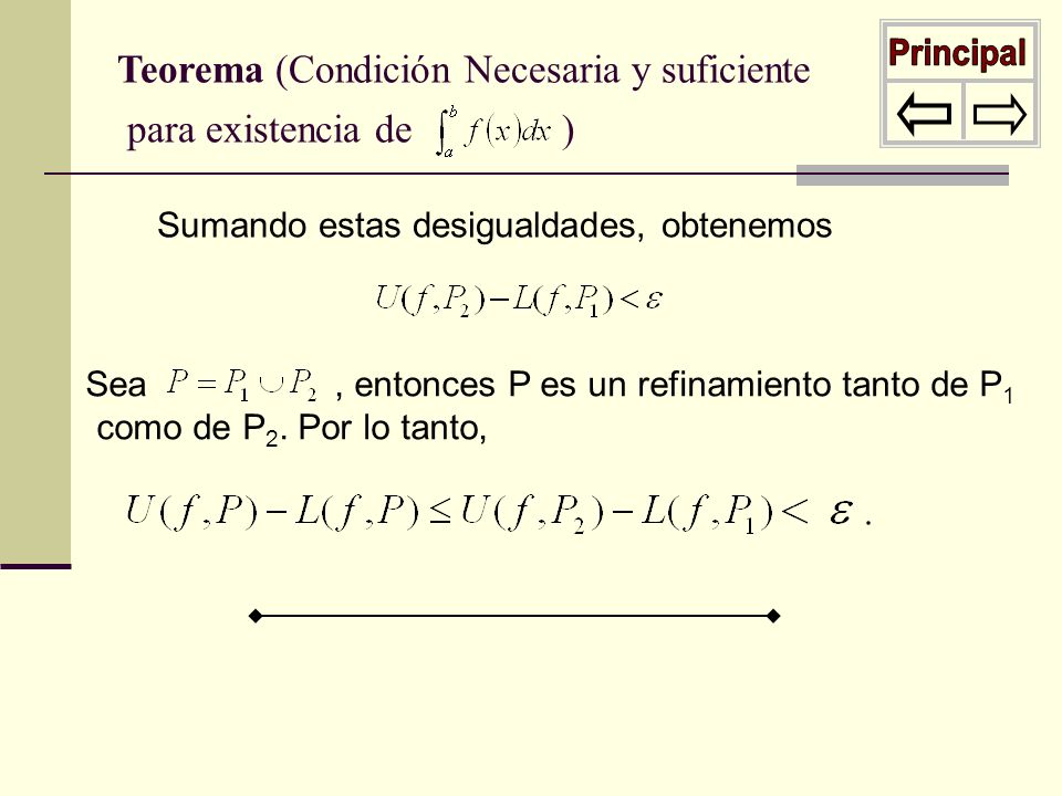 Teorema (Condición Necesaria y suficiente para existencia de )