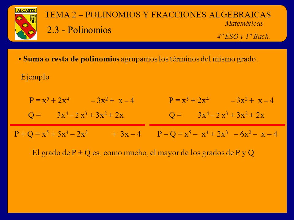 2.3 - Polinomios TEMA 2 – POLINOMIOS Y FRACCIONES ALGEBRAICAS