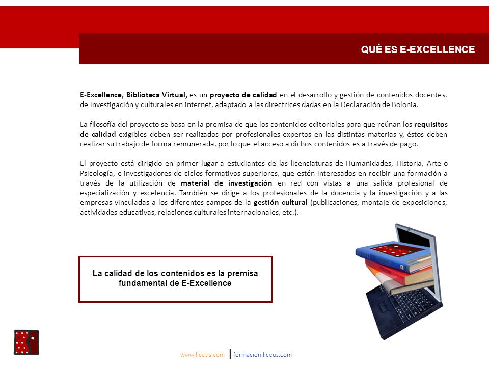 La calidad de los contenidos es la premisa fundamental de E-Excellence