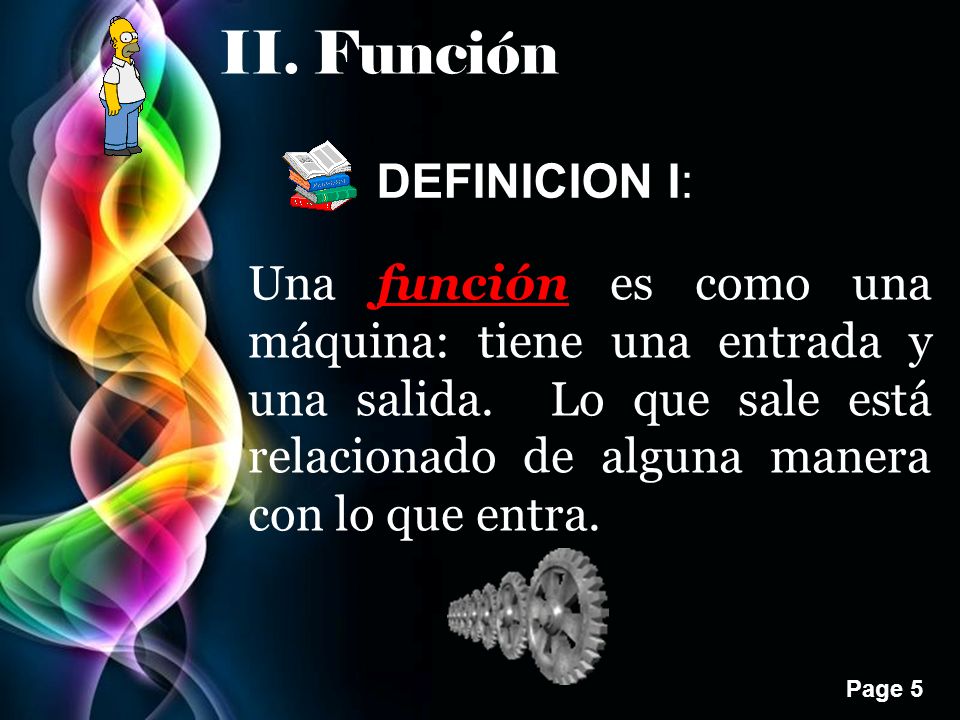 II. Función DEFINICION I: