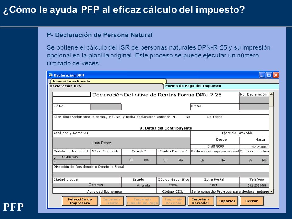 PFP ¿Cómo le ayuda PFP al eficaz cálculo del impuesto